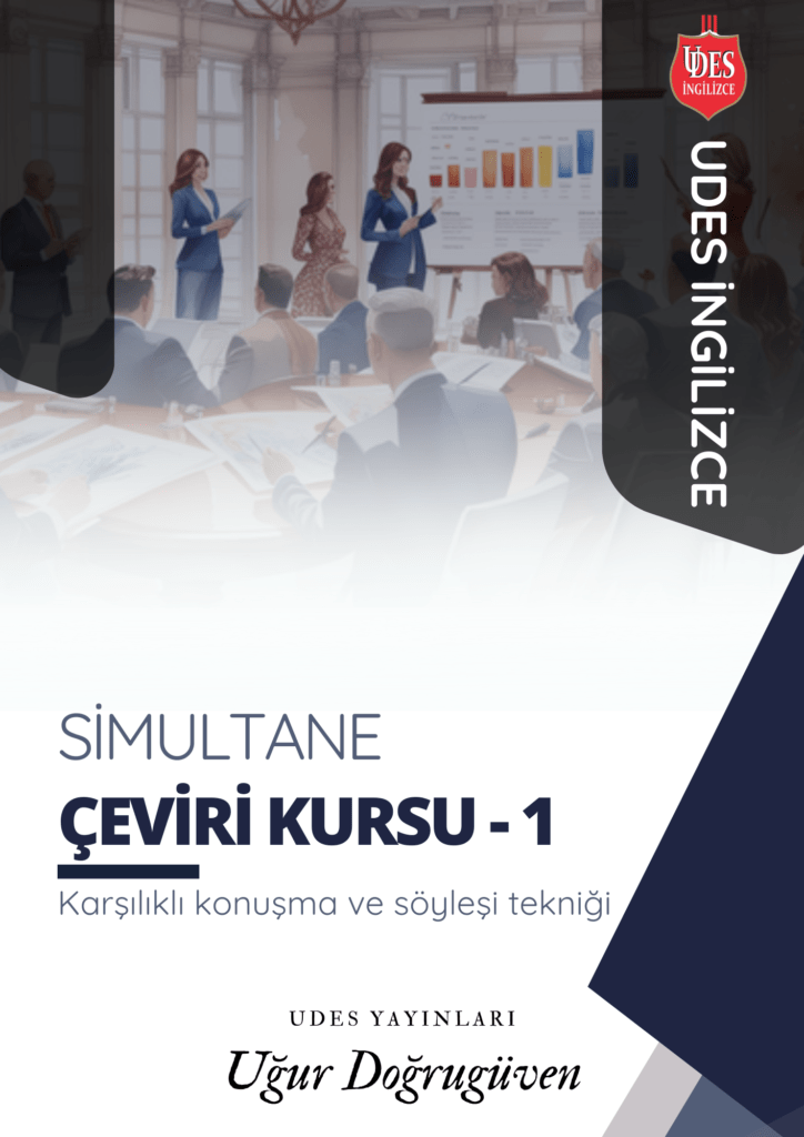 Simultane Çeviri Kursu - 1