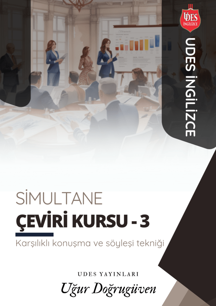 Simultane Çeviri Kursu - 3