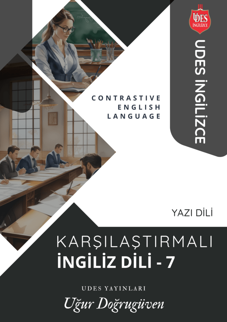 Karşılaştırmalı İngiliz Dili - 7